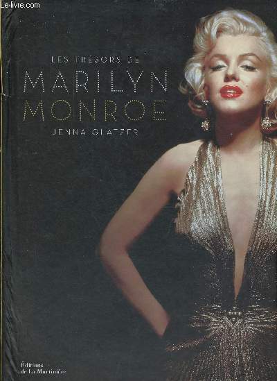 Les trsors de Marilyn Monroe.
