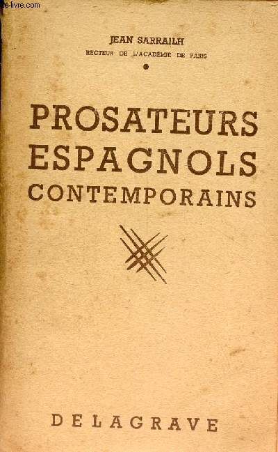 Prosateurs espagnols contemporains.