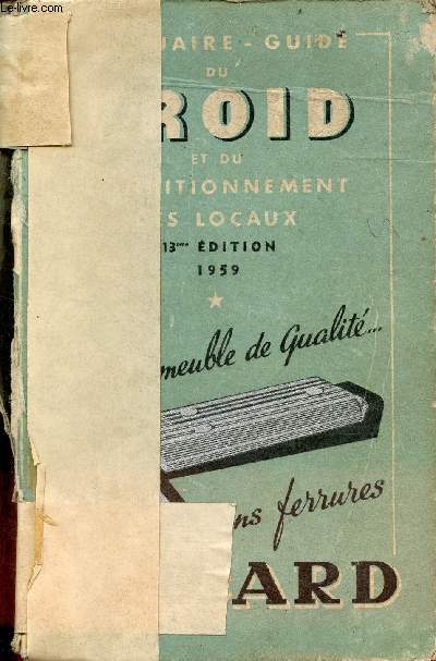 Annuaire guide du froid et du conditionnement des locaux - 13e dition - 1959.