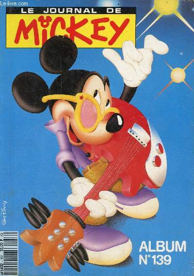 Le journal de Mickey album n139 contenant les n1953 24 nov.1989 + n1955 8 dc.1989 + n1956 15 dc.1989 + n1957 22 dc.1989 + n1958 29 dc.1989 + n1959 5 janvier 1990 - n1960 12 janvier 1990 + n1961 19 janvier 1990 + n1962 26 janvier 1990.