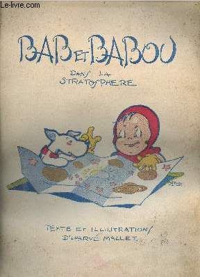 Bab et Babou dans la stratosphere.