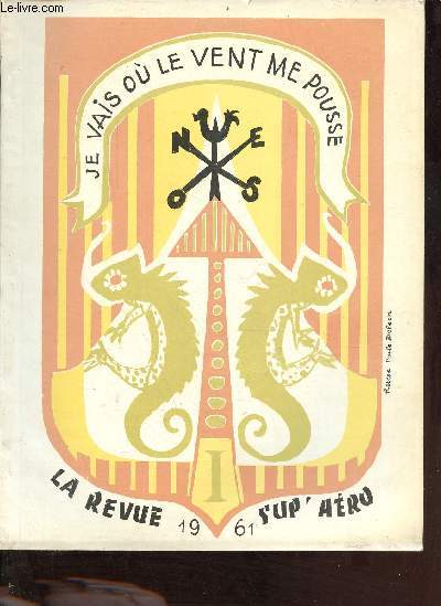 La revue sup'aro 1961 - Se non  vero - une vie - le bourgeois gentilhomme - la bande  gille - le tartuffe ou la rsistible ascension d'Ivano Ui - le printemps - l't - l'automne.