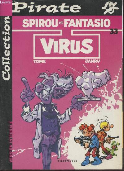 Spirou et Fantasio - Tome 33 : Virus - Collection Pirate.