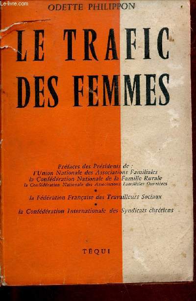 Le trafic des femmes.