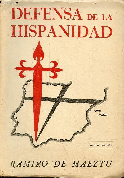 Defensa de la hispanidad - sexta edicion.