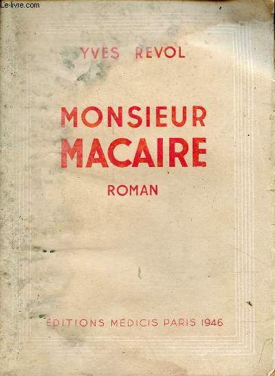 Monsieur Macaire - Roman.