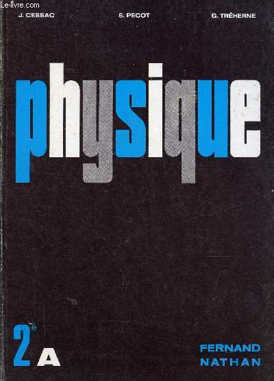 Physique classe de deuxime A - Programme 1966.
