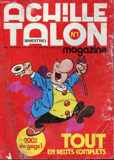 Achille Talon magazine n1 octobre 1975 - Achille Talon soi-mme - les aventures de Papa Talon - Leonard est un gnie - et voici Lapomme et le voleur de patinettes - la dtonation vesperale - les aventures tonnantes de Jo Nuage et Kay Mac Cloud ...