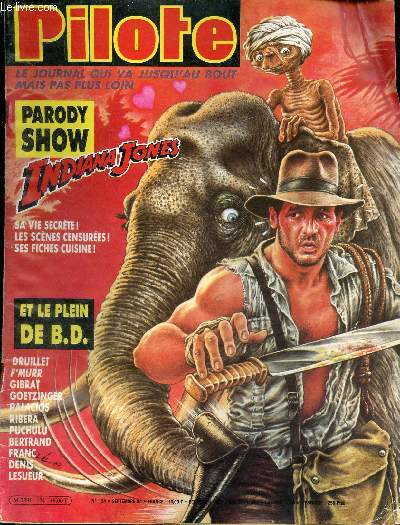 Pilote n124 septembre 1984 - On a massacr Indiana Jones - test : avez vous l'toffe d'Indiana Jones ? - les complexes d'Indy - et si Jones tait franais - les belles histoires d'Onc' Spielberg - Olivier Jones - fiches cuisine ...
