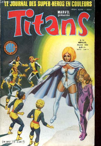 Le journal des super-hros en couleurs Titans n73 fvrier 1985 - La guerre des toiles chasse  la prime 55 pisode - Mikros Punch 39e pisode - Dazzler raz de mare 31e pisode 2me partie - les nouveaux mutants au secours de Kitty 15e pisode.
