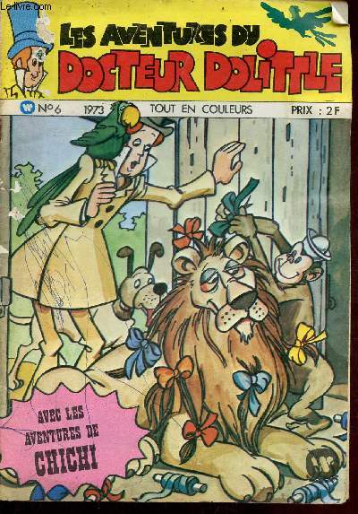 Les aventures du Docteur Dolittle n6 1973 - Docteur Dolittle en Australie - pages de jeux - Culbute, la terreur de l'ouest - le monstre du Lochness - chichi et le lion - amusons nous encore - les kangourous boxeurs.