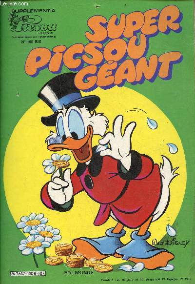 Super Picsou Gant n100 bis juin 1980 - Donald contre Fantomiald - une recette qui fait recette - qu'est ce qu'a fait le scaphandrier ? - la chevelure de Brnice - quand la hausse est en baisse - Boniface connait la musique - super dingo est fudroyant..