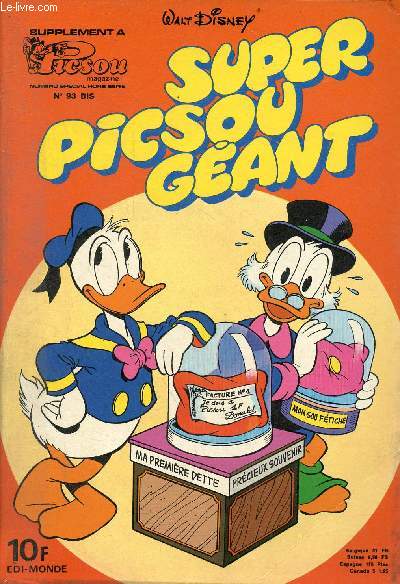 Super Picsou Gant n93 bis novembre 1979 - Donald et l'elixir d'amour - en voiture Dingo - les Rapetou sont en vacances - Filament & Filament bis - aventure dans l'ouest sauvage - des spaghetti  la pelle - sur les traces de la grappe d'or ...