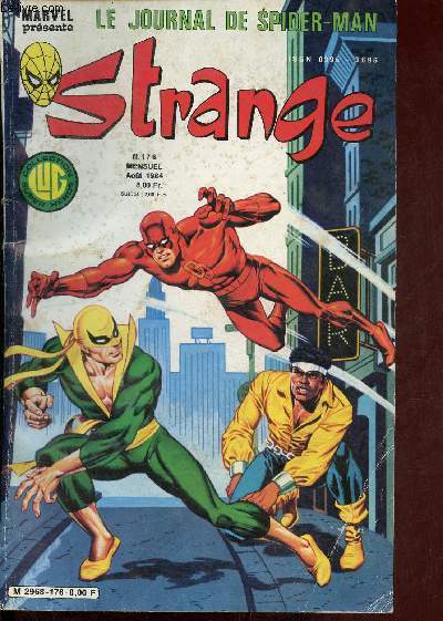 Strange le journal de spider-man n176 aot 1984 - Iron-man et s'il n'en reste qu'un je serai celui-l ! 165e pisode - l'homme araigne Peter Parker criminel 207e pisode - l'intrpide daredevil - Rom le chevalier de l'espace quand l'union fait la force.