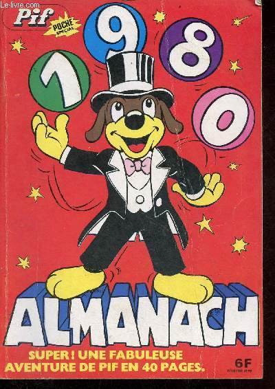 Pif poche spcial - Almanach 1980 - Le mauvais gnie de la farce - dicentim le petit franc - pif est dans la note - l'hercule  deux sens - Lo bte  part - placid et muzo - hercule - le pabomoche - pifou - cette anne l - magie - Jean Richard raconte..