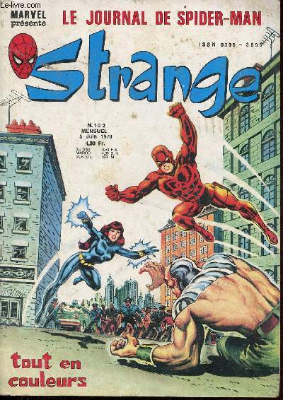 Strange le journal de spider-man n102 5 juin 1978 - Daredevil et voici terrex 102e pisode - iron man dix anneaux pour dominer le monde 94e pisode - l'homme araigne soudain... le smasher ! 107e pisode.