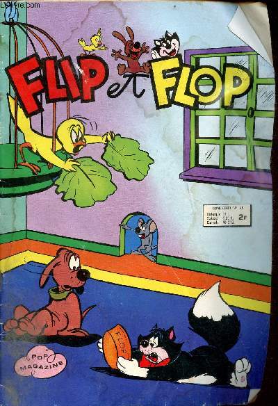 Flip et Flop n45 - Flip et Flop les vrais amis - une msaventure de Vronique par Marie-Pierre - Stanley l'pouvantail timide - zozo le chien dans les affaires sont les affaires - oncle Leniais - Mistral, le petit cheval par Marie Pierre ...