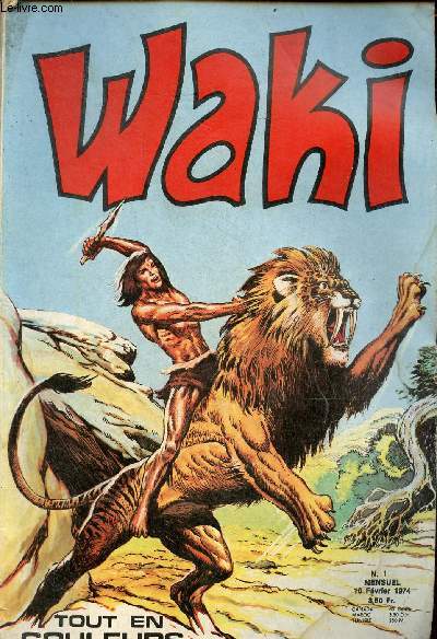 Waki n1 10 fvrier 1974 - Waki le pige de glace - l'homme des hautes plaines - poster cinma western - les deux de l'apocalypse.