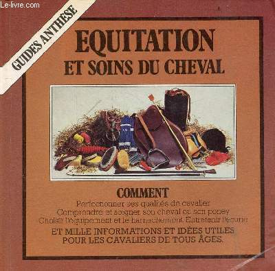 Equitation et soins du cheval - Guides anthse.