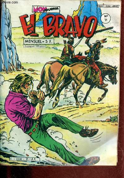El Bravo n71 - Western family le douzime coup - la vie est fantastique - l'homme de richmond vengeance - Stray dog la loi du plus fort.