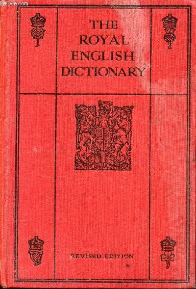 The royal english dictionary and word treasury.