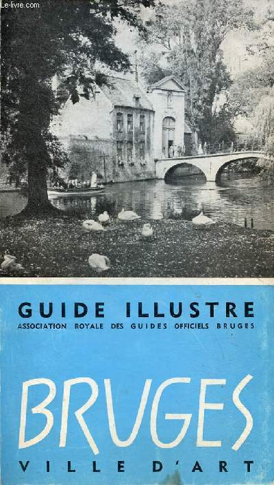 Bruges, ville d'art guide illustr.