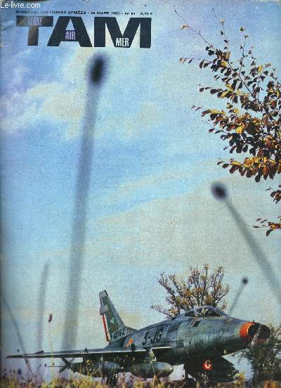 Tam terre air mer n64 25 mars 1965 - le 61e rgiment de transmissions aeroporte de bayonne - manoeuvre  dakar - le 18e dragons - la bao 139 de lahr - perspective d'avenir - ecole d'armement - la femme franaise - le gemmail - les institutions franaises