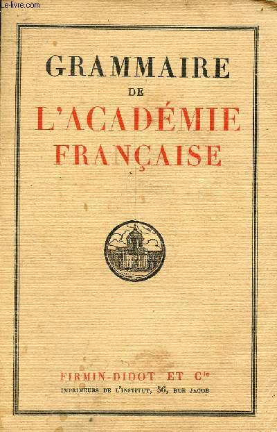Grammaire de l'acadmie franaise.