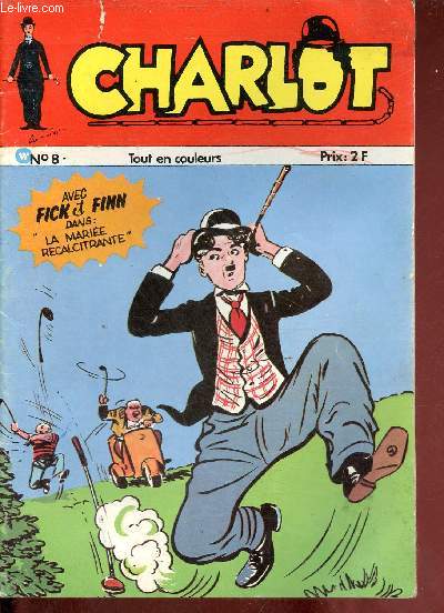 Charlot n8 - Balle au but - pages de jeux - Charlot rend service - un curieux emploi - Fick et Finn - amusons nous - quelle douche !