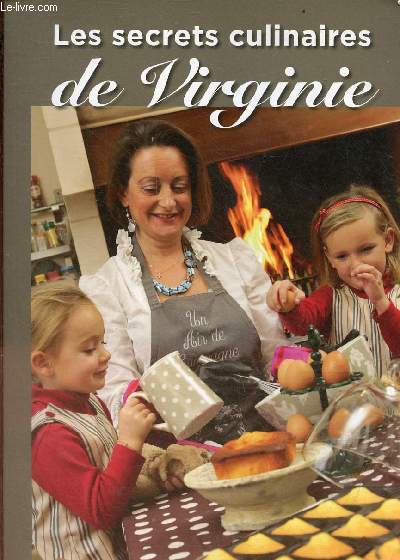 Les secrets culinaires de Virginie.