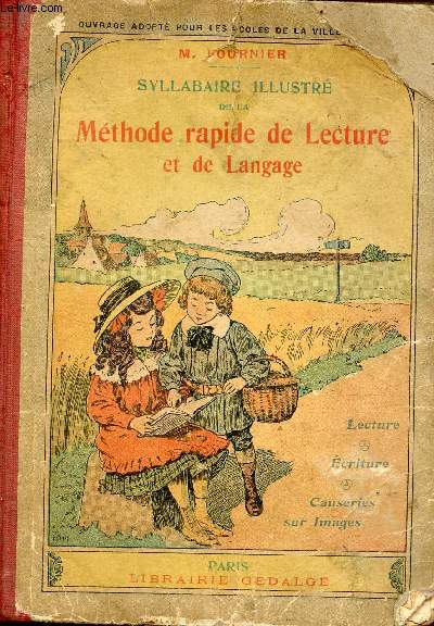 Syllabaire illustr de la mthode rapide de lecture et de langage - lecture, criture, orthographe, langue maternelle, causeries sur images - 17e dition.