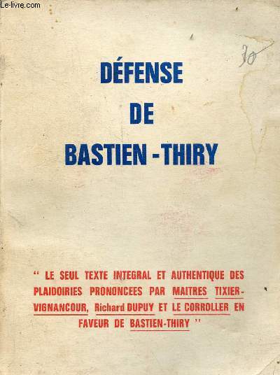 Dfense de Bastien-Thiry.