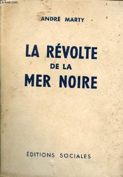 La rvolte de la Mer Noire - 4e dition.