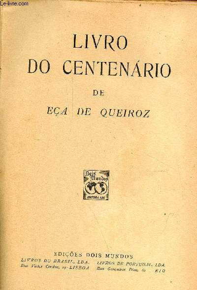 Livro do centenario de Ea de Queiroz.