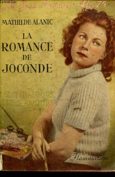 La romance de Joconde - Collection les bons romans.