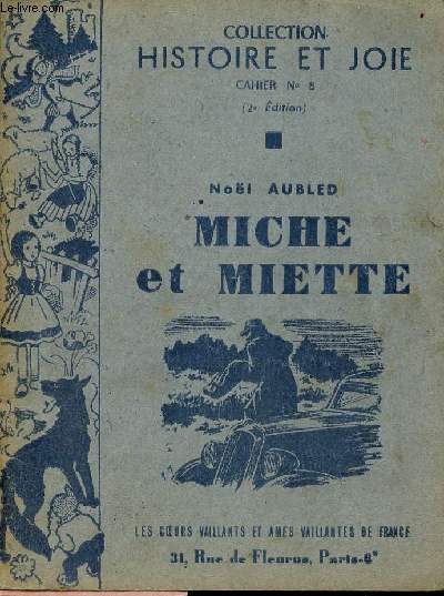 Miche et Miette - Collection histoire et joie cahier n8 - 2e dition.