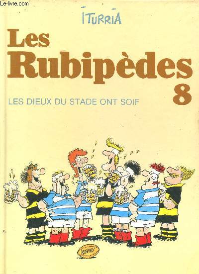 Les Rubipdes - Tome 8 : Les dieux du stade ont soif.