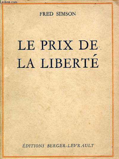 Le prix de la libert - ddicace de l'auteur.