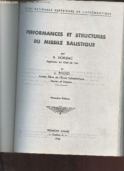 Performances et structures du missile balistique - Ecole nationale suprieure de l'aronautique - Premire dition (photocopie).