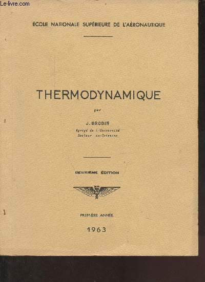 Thermodynamique - Ecole nationale suprieure de l'aronautique - 2e dition - premire anne.