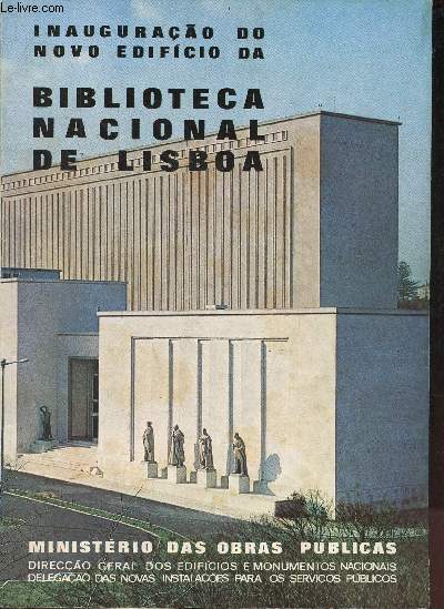 Inauguraao do novo edificio da biblioteca nacional de Lisboa.