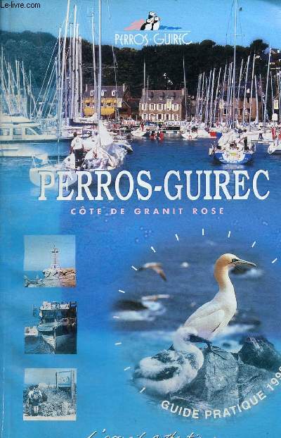 Perros-Guirec Cte de granit rose - Guide pratique 1999-2000.