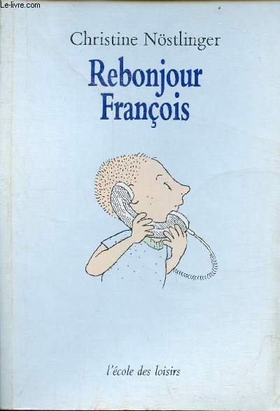 Rebonjour Franois.