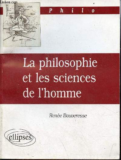 La philosophie et les sciences de l'homme - Collection philo.