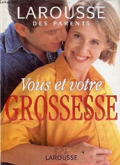 Vous et votre grossesse.