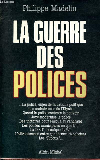 La guerre des polices.