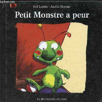 Petit Monstre a peur.