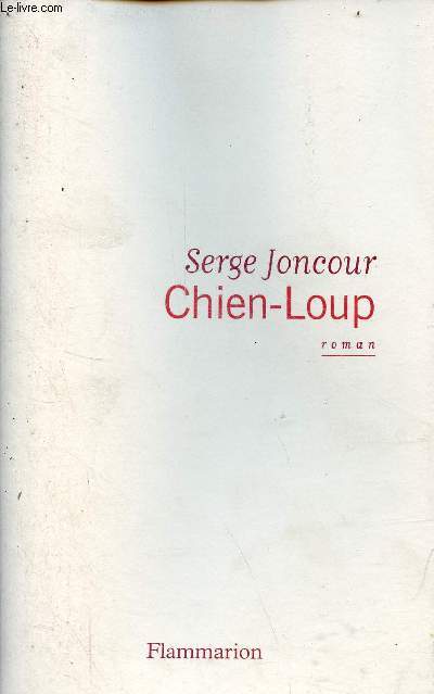 Chien-Loup - roman