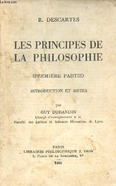 Les principes de la philosophie (premire partie).