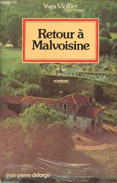 Retour  Malvoisine - roman.